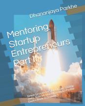 Mentoring Startup Entrepreneurs Part Ii