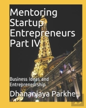 Mentoring Startup Entrepreneurs Part Iv