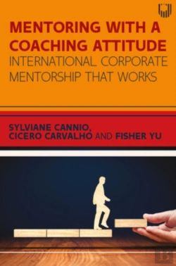 Bertrand.pt - Mentoring With A Coaching Attitude: International Corporate Mentorship That Works