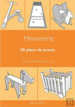 Bertrand.pt - Menuiserie ; 20 Plans De Jouets