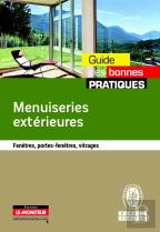 Menuiseries Extérieures ; Fenêtres, Portes-Fenêtres, Vitrages