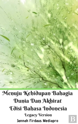 Bertrand.pt - Menuju Kehidupan Bahagia Dunia Dan Akhirat Edisi Bahasa Indonesia Legacy Version