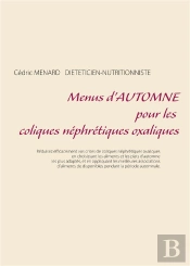 Menus D Automne Pour Les Coliques Nephretiques Oxaliques