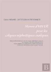 Menus D Hiver Pour Les Coliques Nephretiques Oxaliques