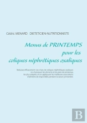 Menus De Printemps Pour Les Coliques Nephretiques Oxaliques