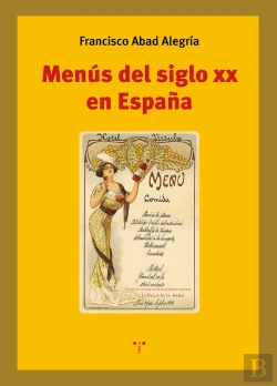 Bertrand.pt - Menús Del Siglo Xx En España