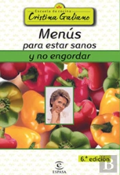 Menús Para Estar Sanos Y No Engordar