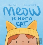 Meow Is Not A Cat