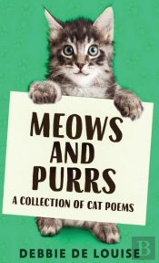 Meows And Purrs: A Collection Of Cat Poe