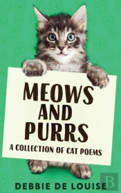 Meows And Purrs: A Collection Of Cat Poe