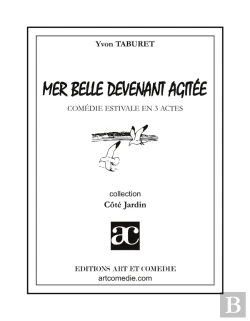 Bertrand.pt - Mer Belle Devenant Agitée : Comédie Estivale En Trois Actes