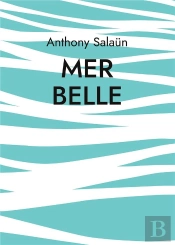 Mer Belle - Nouvelle