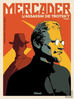 Bertrand.pt - Mercader, L'Assassin De Trotsky Tome 1