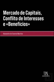 Mercado de Capitais, Conflito de Interesses e «Benefícios»