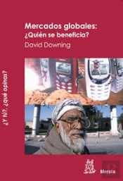 Mercados Globales, ¿Quién Se Beneficia?