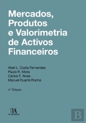 Mercados, Produtos e Valorimetria de Ativos Financeiros