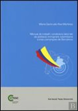 Bertrand.pt - Mercat De Treball I Condicions Laborals De Poblacio Immigrant Colombiana A Tres Comarques De Barcelo