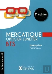 Mercatique Opticien Lunetier ; Bts (3e Édition)