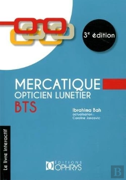 Bertrand.pt - Mercatique Opticien Lunetier ; Bts (3e Édition)