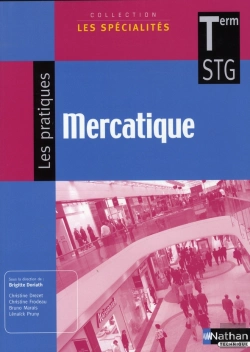 Bertrand.pt - Mercatique Terminale Stg ; Les Spécialites-Les Pratiques ; Élève 2008
