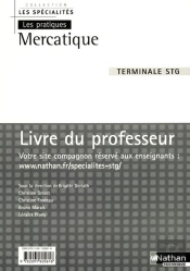 Mercatique Terminale Stg (Les Specialites/Les Pratiquesprofesseur 2008
