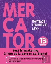 Mercator : Tout Le Marketing À L'Ère De La Data Et Du Digital (13e Édition)