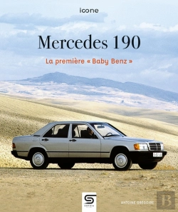 Bertrand.pt - Mercedes 190 : La Première 