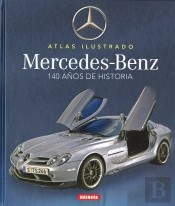 Mercedes-Benz. 100 Años De Historia
