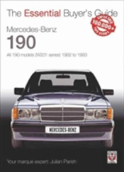 Mercedes-Benz 190: All 190 Models (W201 Series) 1982 To 1993