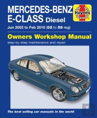Mercedes-Benz E-Class Diesel (02 To 10) Haynes Repair Manual