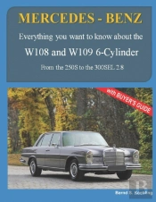 Mercedes-Benz, The 1960s, W108 And W109 6-Cylinder