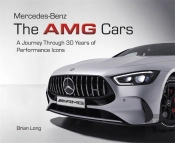 Mercedes-Benz: The Amg Cars