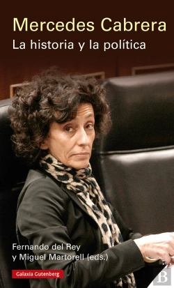 Bertrand.pt - Mercedes Cabrera La Historia Y La Politica