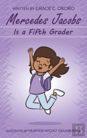 Mercedes Jacobs Is A Fifth Grader