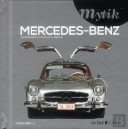 Bertrand.pt - Mercedes ; Les Modèles Cultes De La Marque