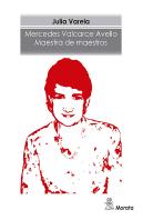 Mercedes Valcarce Avello. Maestra De Maestros
