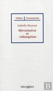 Mercenaires Et Rédemption