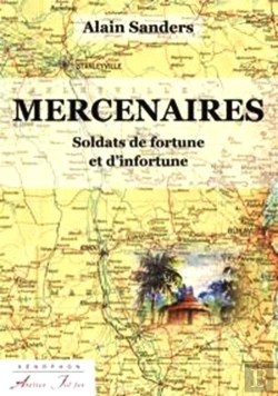 Bertrand.pt - Mercenaires. Soldats De Fortune Et D'Infortune
