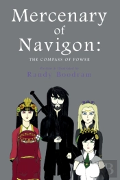 Mercenary Of Navigon: The Compass Of Power