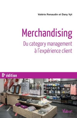 Bertrand.pt - Merchandising ; Du Category Management À L'Expérience Client (8e Édition)