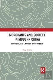 Merchants And Society In Modern China