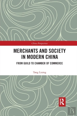 Bertrand.pt - Merchants And Society In Modern China