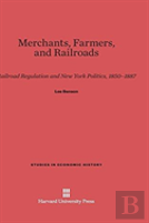 Merchants, Farmers, & Railroads