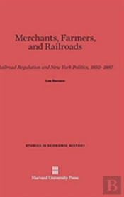 Merchants, Farmers, & Railroads