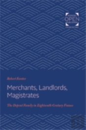 Merchants, Landlords, Magistrates