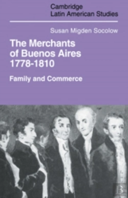 Bertrand.pt - Merchants Of Buenos Aires 1778-1810