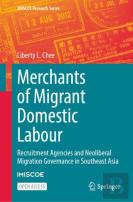 Merchants Of Migrant Domestic Labour
