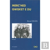 Merc'Hed Gwisket E Du