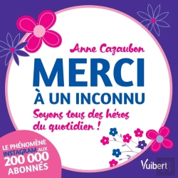 Bertrand.pt - Merci À Un Inconnu ;Soyons Tous Des Héros Du Quotidien !
