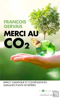 Bertrand.pt - Merci Au Co2 ; Impact Climatique Et Conséquences : Quelques Points De Repères